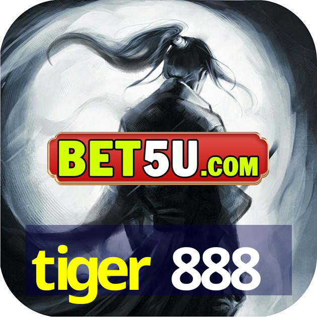 tiger 888